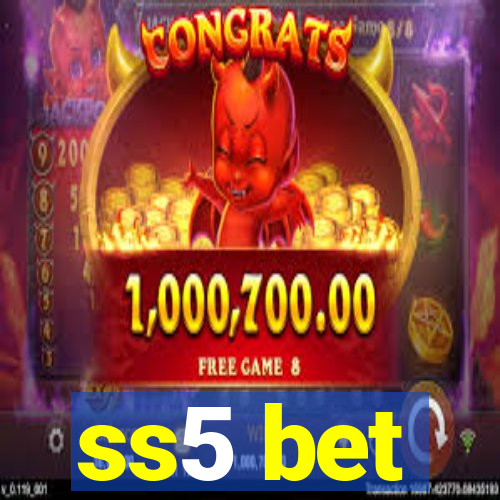 ss5 bet